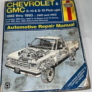 Chevrolet GMC S-10 S-15 Pickups 1982-1993 Blazer Oldsmobile Car Repair Manual